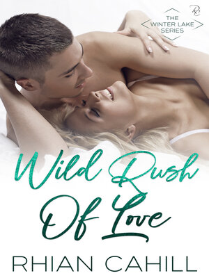 cover image of Wild Rush of Love